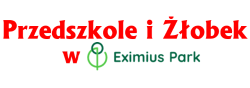 Przedszkole i Żłobek w Eximius Park